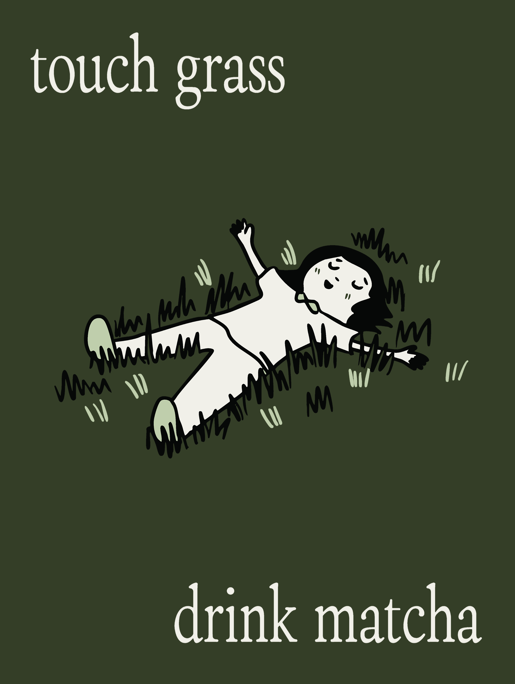 Poster: me after one sip of matcha